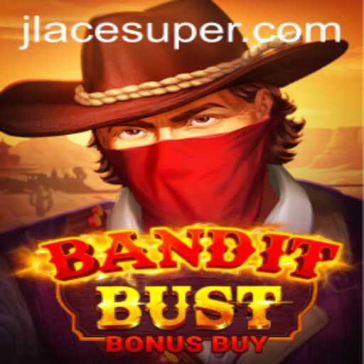 Unveiling BanditBustBonusBuy: The Ultimate Gaming Adventure Featuring ACE SUPER