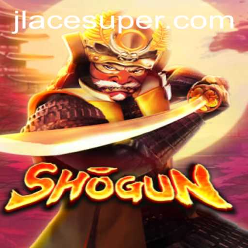 Explore the Thrills of 'Shogun': A Strategic Masterpiece with ACE SUPER Features